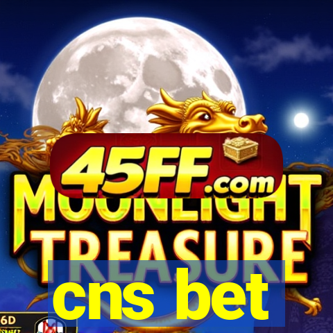 cns bet